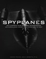 Spyplanes - Norman Polmar ; John F. Bessette - 9780760351550