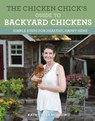 The Chicken Chick's Guide to Backyard Chickens - Kathy Shea Mormino - 9780760352427