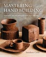 Mastering Hand Building - Sunshine Cobb - 9780760352731