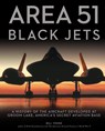Area 51 - Black Jets - Bill Yenne - 9780760361450