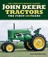 The Complete Book of Classic John Deere Tractors - Don Macmillan - 9780760366066