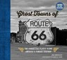 Ghost Towns of Route 66 - Jim Hinckley - 9780760369692