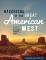 Backroads of the Great American West - Editors of Motorbooks - 9780760369975