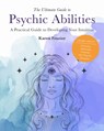 The Ultimate Guide to Psychic Abilities - Karen Frazier - 9780760371398