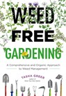 Weed-Free Gardening - Tasha Greer - 9780760373231