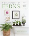 The Complete Book of Ferns - Mobee Weinstein - 9780760374818
