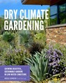 Dry Climate Gardening - Noelle Johnson - 9780760377024