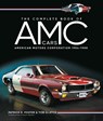 The Complete Book of AMC Cars - Patrick R. Foster ; Tom Glatch - 9780760387016