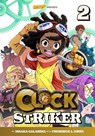 Clock Striker, Volume 2 - Issaka Galadima ; Frederick L. Jones ; Saturday AM - 9780760389232