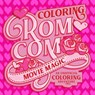 Coloring Rom-Com Movie Magic - Walter Foster Creative Team - 9780760397091