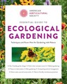 Essential Guide to Ecological Gardening - American Horticultural Society - 9780760398296