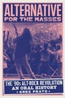 Alternative for the Masses - Greg Prato - 9780760398425