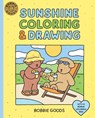 Bobbie Goods Sunshine Coloring & Drawing - Bobbie Goods - 9780760399637