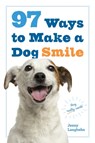 97 Ways to Make a Dog Smile - Jenny Langbehn - 9780761184485