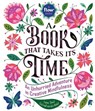 A Book That Takes Its Time - Astrid van der Hulst ; Editors of Flow magazine ; Irene Smit - 9780761193777