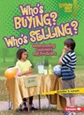 Who's Buying? Who's Selling?: Understanding Consumers and Producers - Jennifer S. Larson - 9780761356653