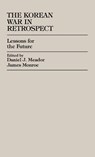 The Korean War in Retrospect - Daniel J. Meador - 9780761810735