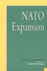 NATO Expansion - THOMPSON,  Kenneth W. - 9780761810797