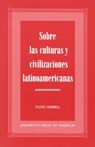 Sobre las Culturas y Civilizaciones Latinoamericanas - Floyd Merrell - 9780761815419