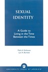 Sexual Identity - Mark A. Yarhouse ; Lori A. Burkett - 9780761826033