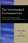 The Unintended Consequences - James G. Banks ; Peter Banks - 9780761828563