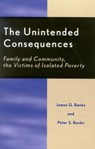 The Unintended Consequences - James G. Banks ; Peter Banks - 9780761828570