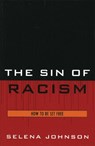The Sin of Racism - Selena Johnson - 9780761835097