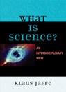 What is Science? - Klaus Jaffe - 9780761846734