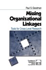 Missing Organizational Linkages - Paul S. Goodman - 9780761916185