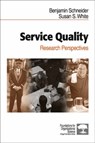 Service Quality - Benjamin Schneider ; Susan Schoenberger White - 9780761921479
