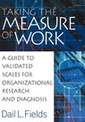 Taking the Measure of Work - Dail L. Fields - 9780761924258