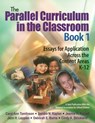 The Parallel Curriculum in the Classroom, Book 1 - Carol Ann Tomlinson ; Sandra Kaplan ; Jeanne H. Purcell ; Jann H. Leppien ; Deborah E. Burns ; Cindy A. Strickland - 9780761929727