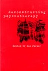 Deconstructing Psychotherapy - Ian Patrick - 9780761957126
