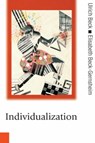 Individualization - Ulrich Beck ; Elisabeth Beck-Gernsheim - 9780761961116
