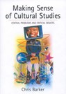 Making Sense of Cultural Studies - Chris Barker - 9780761968955