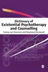 Dictionary of Existential Psychotherapy and Counselling - Emmy van Deurzen ; Raymond Kenward - 9780761970958