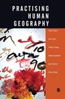 Practising Human Geography - Paul J Cloke ; Ian Cook et al ; Philip Crang ; Mark A Goodwin - 9780761973256
