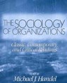 The Sociology of Organizations - Michael J. Handel - 9780761987666