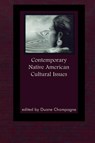 Contemporary Native American Cultural Issues - Duane Champagne - 9780761990598