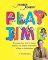 Mister Rogers' Playtime - Fred Rogers - 9780762411238