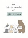 The Little World of Liz Climo - Liz Climo - 9780762452385