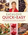 Eat What You Love: Quick & Easy - Marlene Koch - 9780762458271