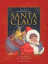 The Life and Adventures of Santa Claus - L. Frank Baum ; Charles Santore - 9780762463138