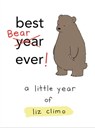 Best Bear Ever! - Liz Climo - 9780762463633
