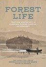Forest Life - George Washington Sears - 9780762465545
