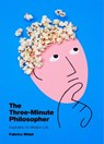 Three-Minute Philosopher - Fabrice Midal - 9780762474240