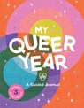 My Queer Year - Ashley Molesso ; Chess Needham - 9780762474899