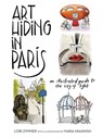 Art Hiding in Paris - Lori Zimmer - 9780762480678