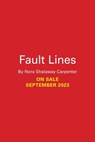 Fault Lines - Nora Shalaway Carpenter - 9780762481019