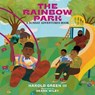 The Rainbow Park - Harold Green - 9780762481538